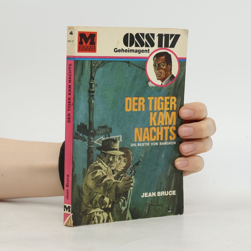 Jean Bruce Der Tiger kam Nachts