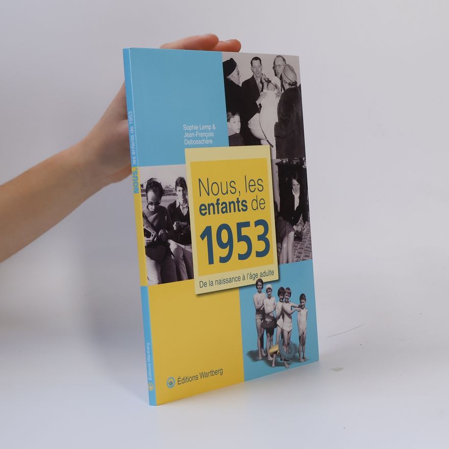 Sophie Lemp Nous, les enfants de 1953