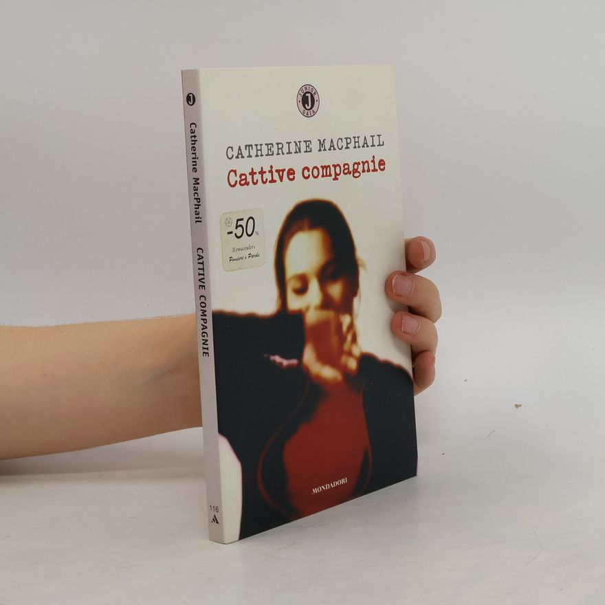 Catherine MacPhail Cattive compagnie