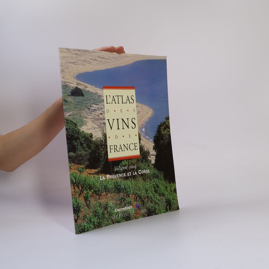 Jean-Pierre de Monza L'atlas des vins de France 5