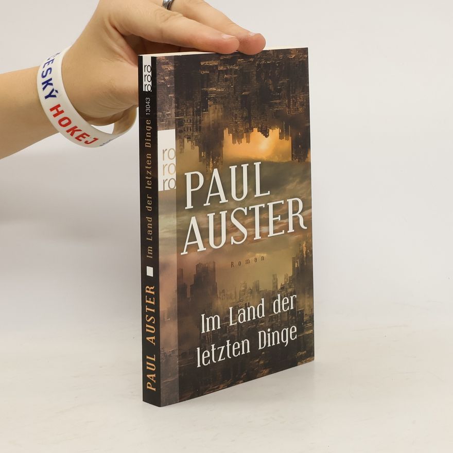 Paul Auster Im Land der letzten Dinge
