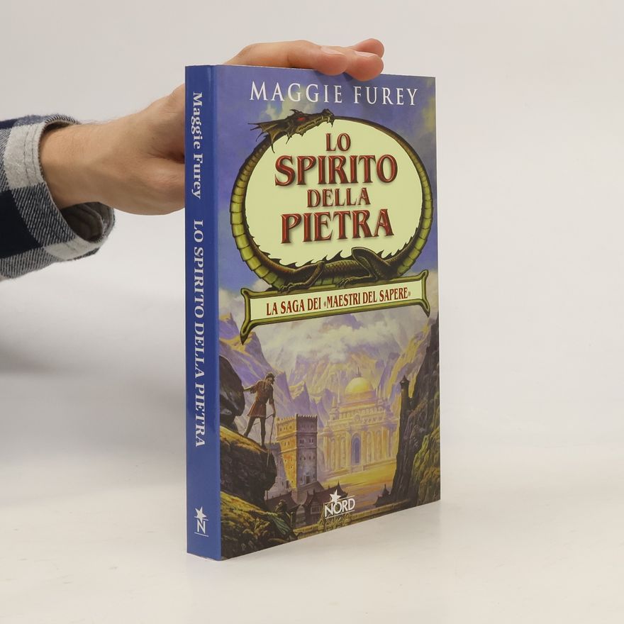 Maggie Furey La saga dei «Maestri del Sapere»: Lo spirito della pietra