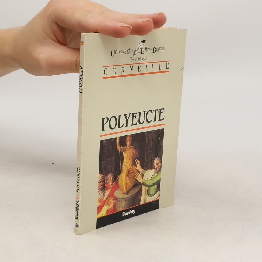 Pierre Corneille Polyeucte