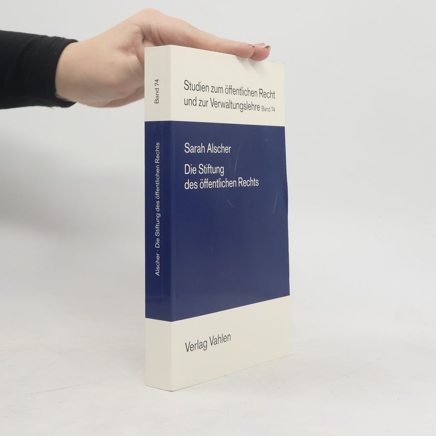 Sarah Alscher Die Stiftung des öffentlichen Rechts
