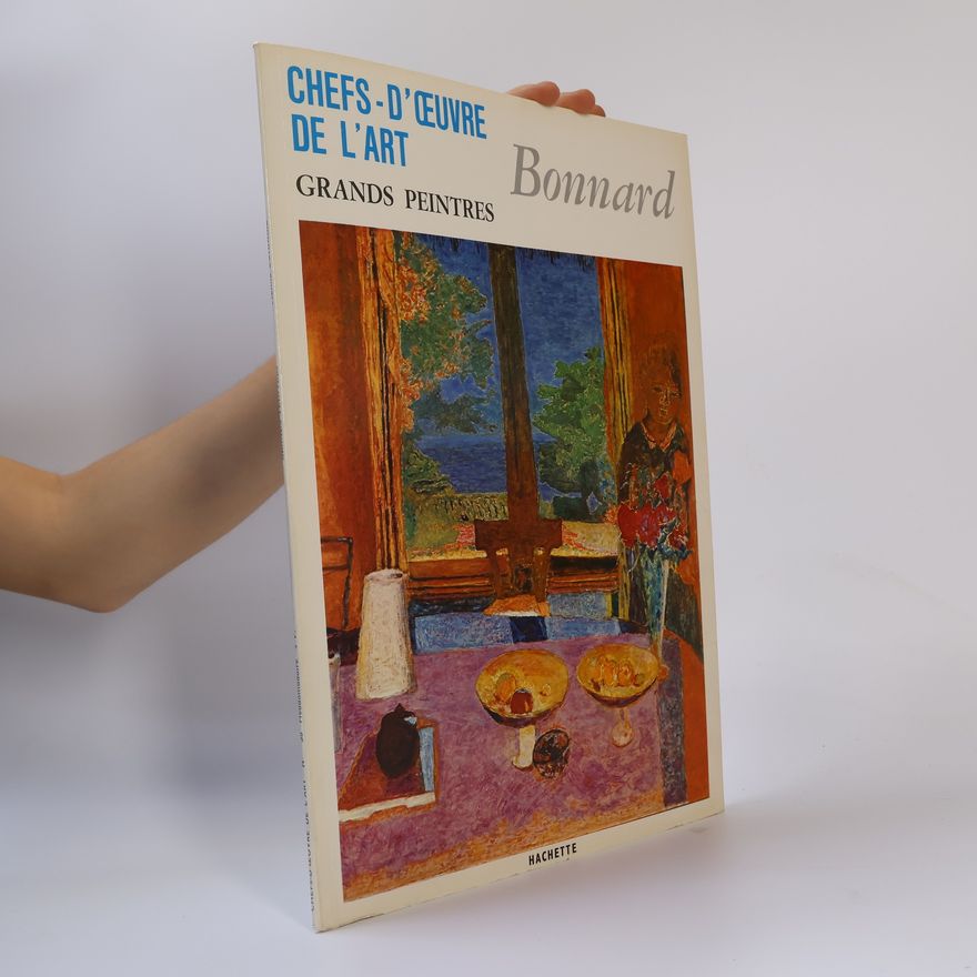 Auteurscollectief Chefs-d'œuvre de l'art, Grands Peintres: Bonnard