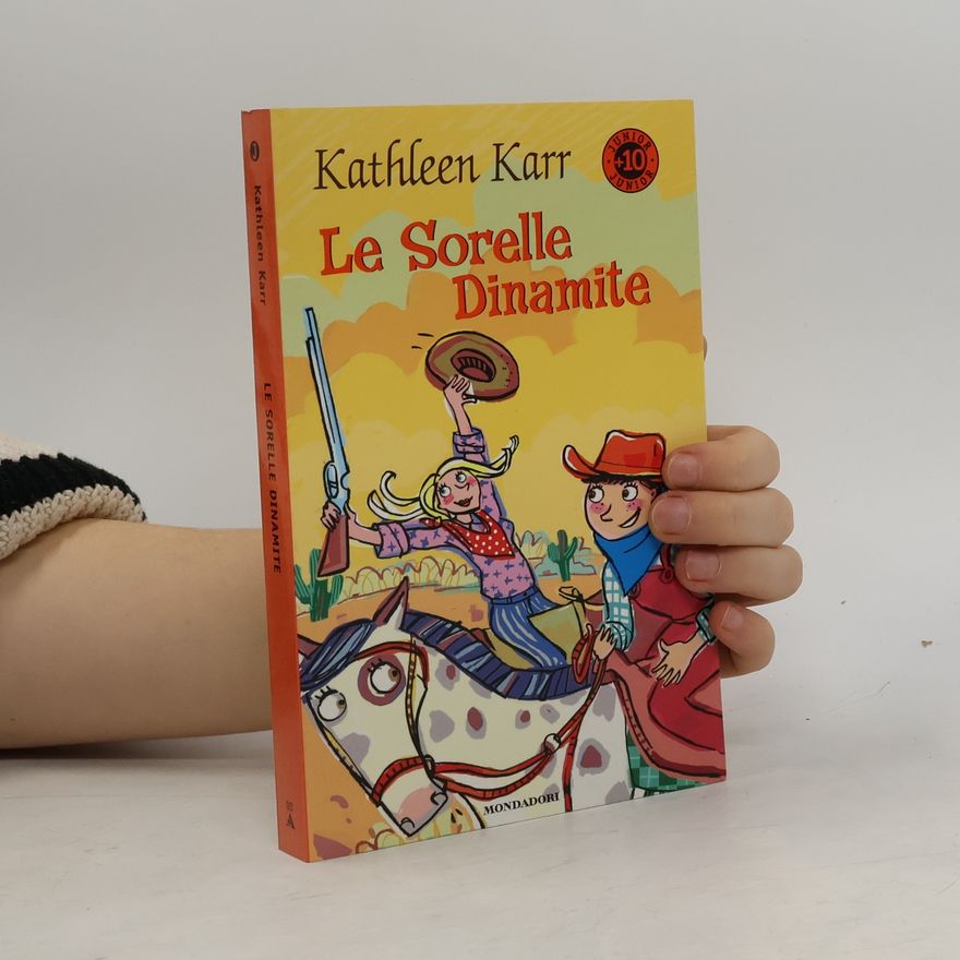 Kathleen Karr Le Sorelle Dinamite