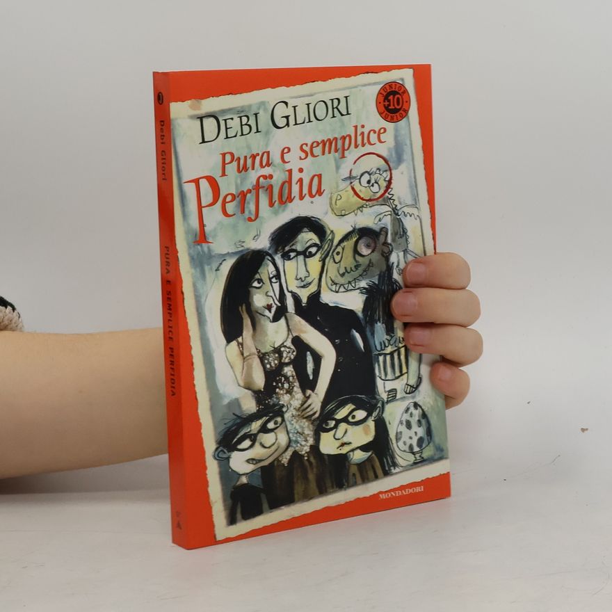 Debi Gliori Junior: Pura e semplice perfidia