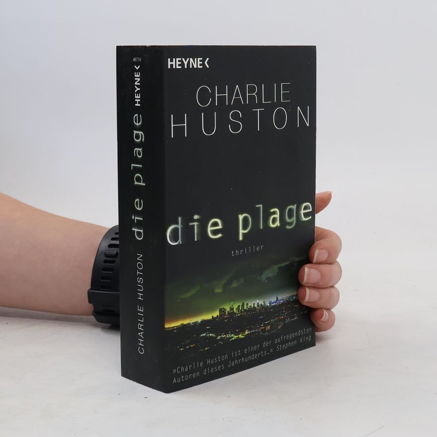 Charlie Huston Die Plage