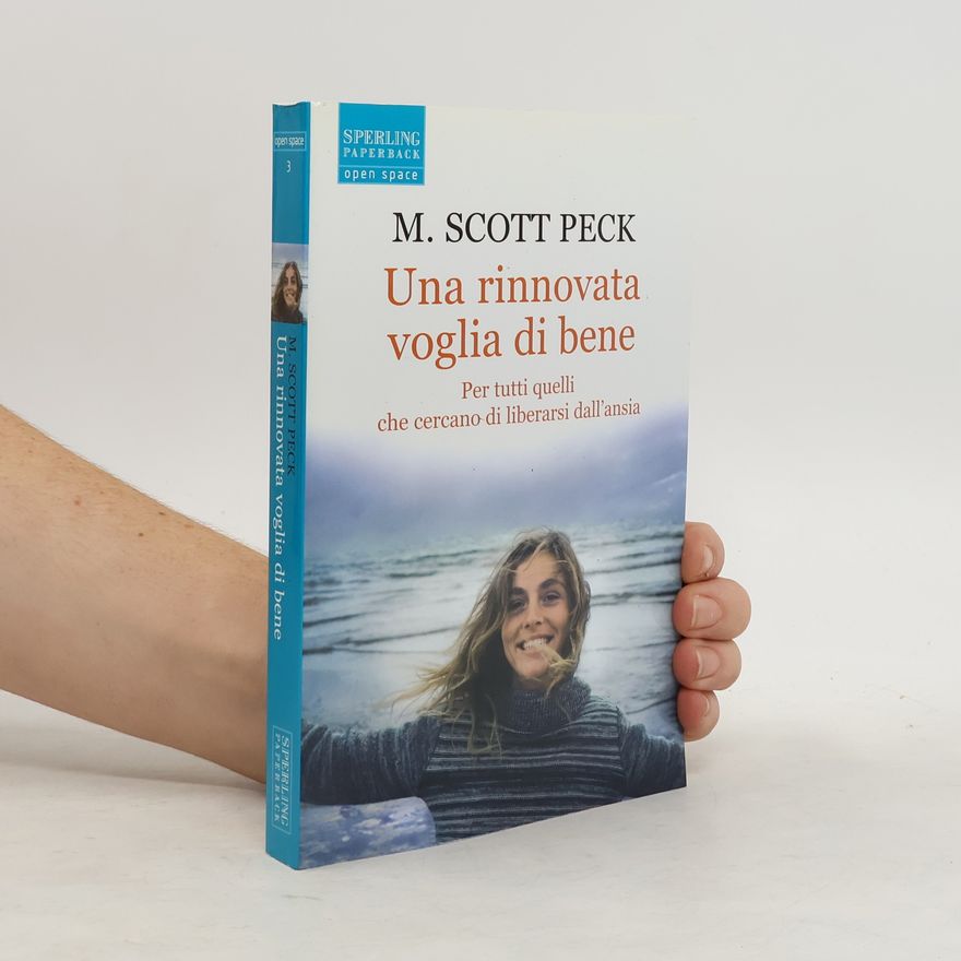 M. Scott Morgan Scott Peck Open space - 3: Una rinnovata voglia di bene