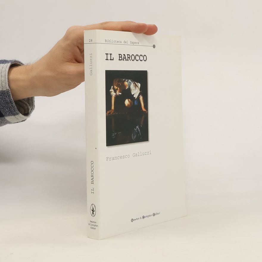 Francesco Galluzzi Il Barocco