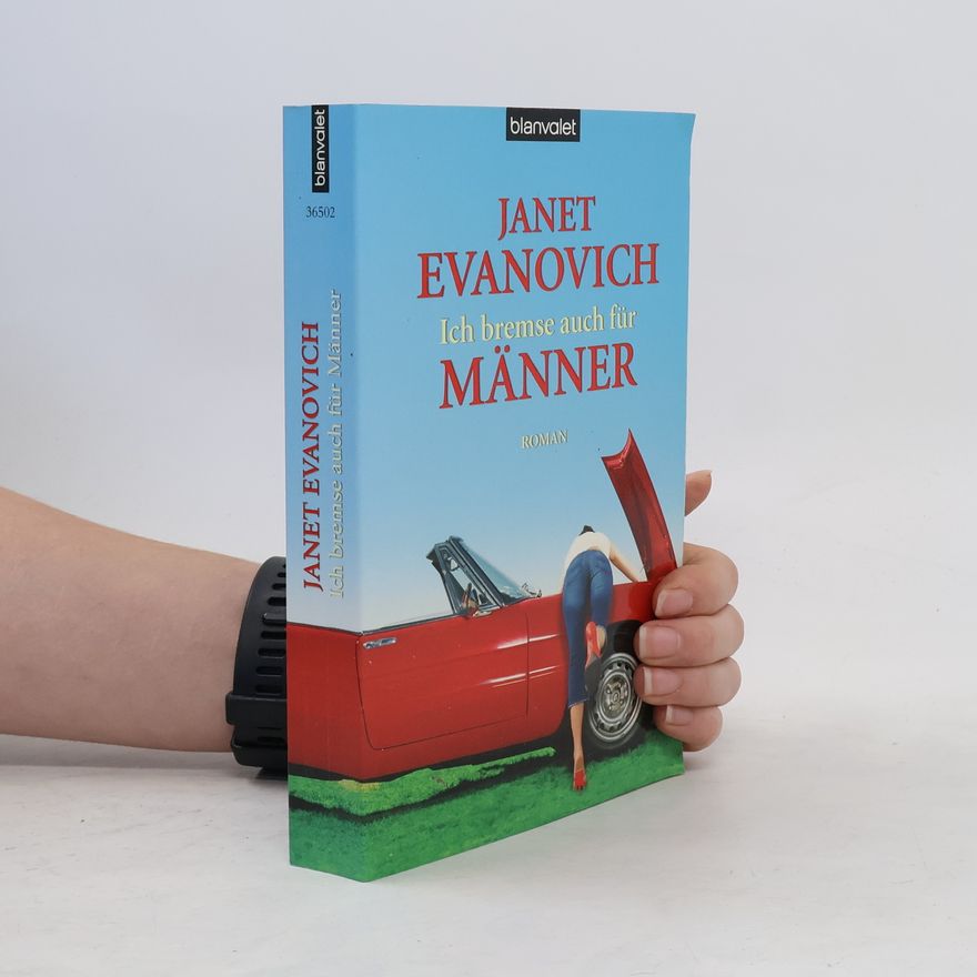 Janet Evanovich Ich bremse auch für Männer