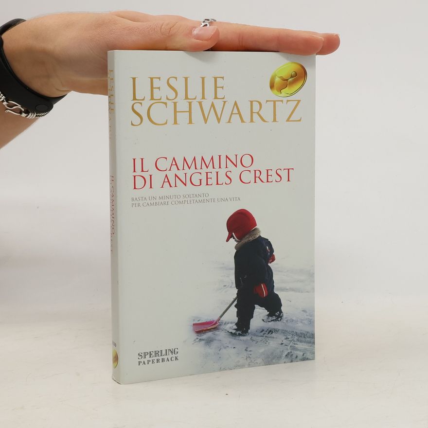 Leslie Schwartz Il cammino di Angels Crest