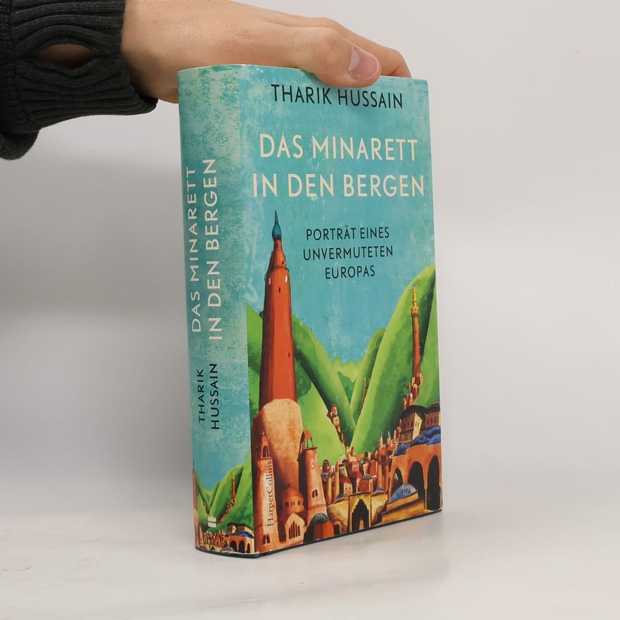 Tharik Hussain Das Minarett in den Bergen