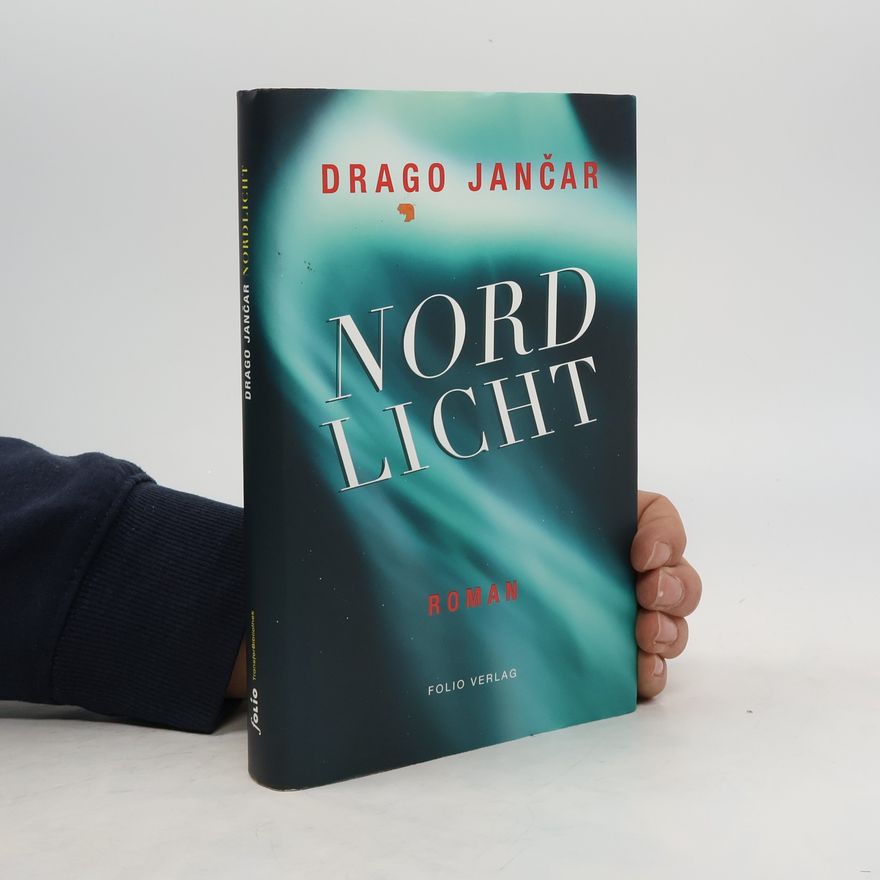 Drago Jančar Nordlicht