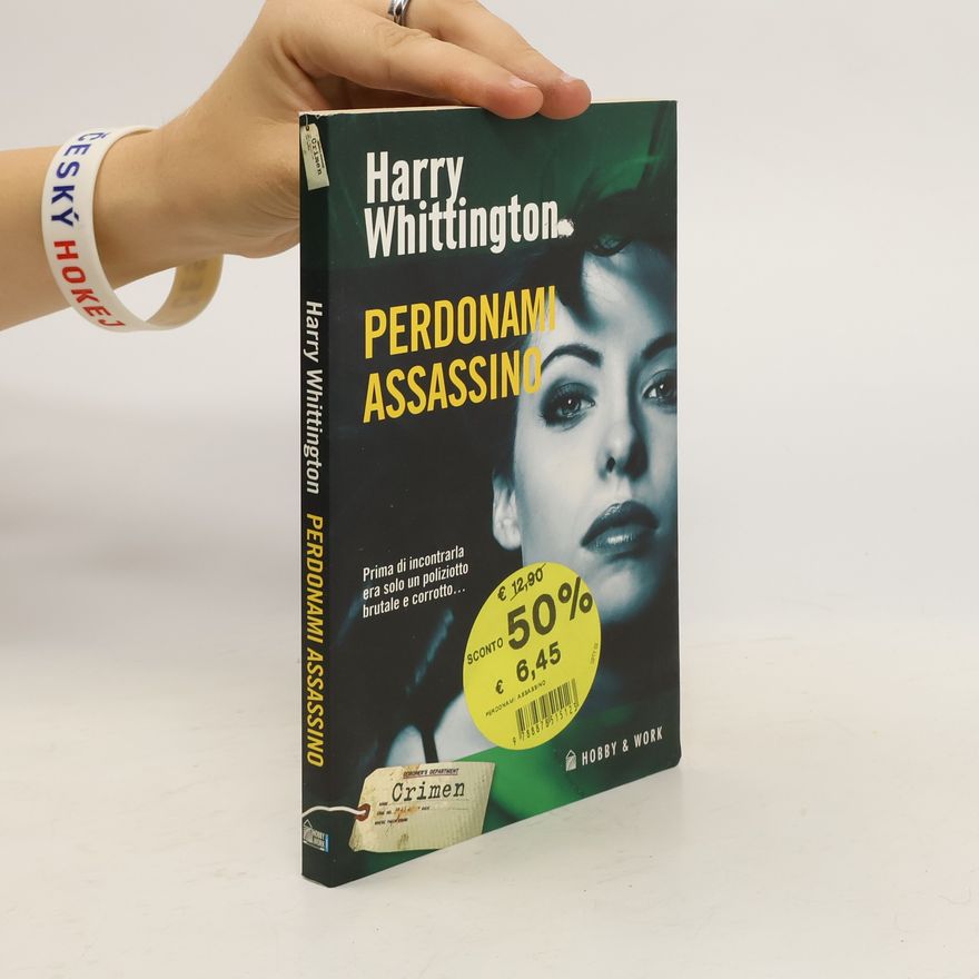 Harry Whittington Perdonami assassino