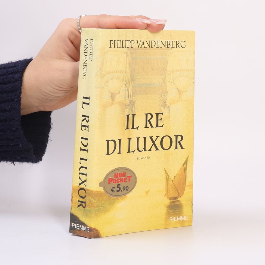 Philipp Vandenberg Il re di Luxor