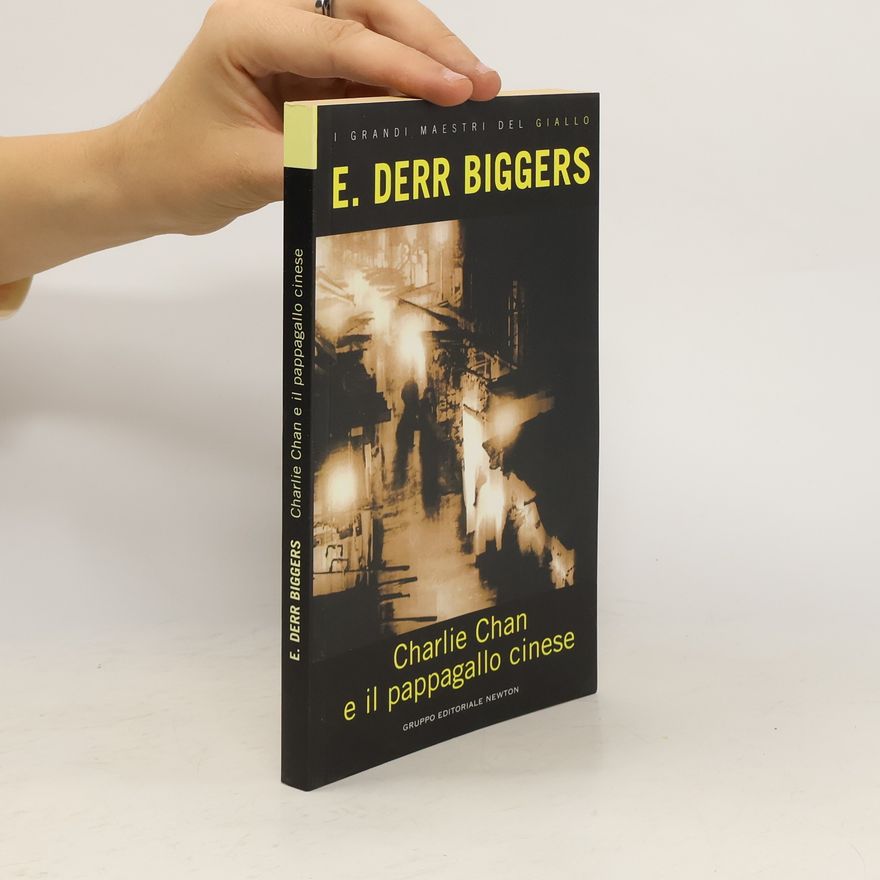 Earl Derr Biggers Charlie Chan e il pappagallo cinese
