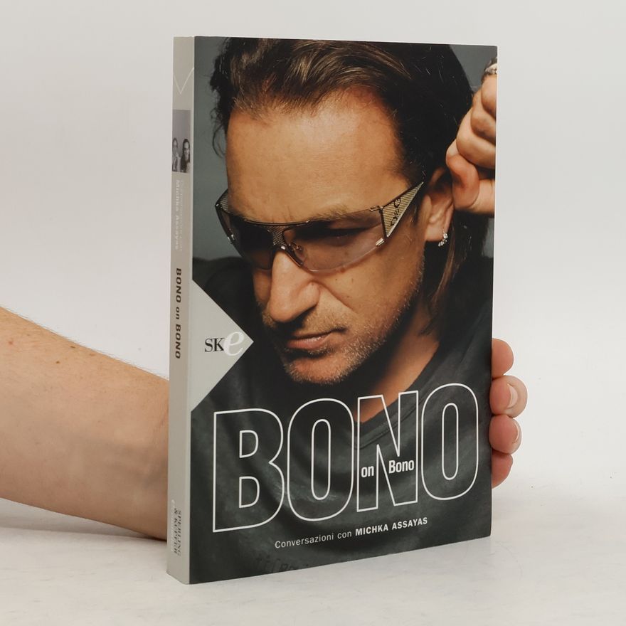 Michka Assayas Bono on Bono