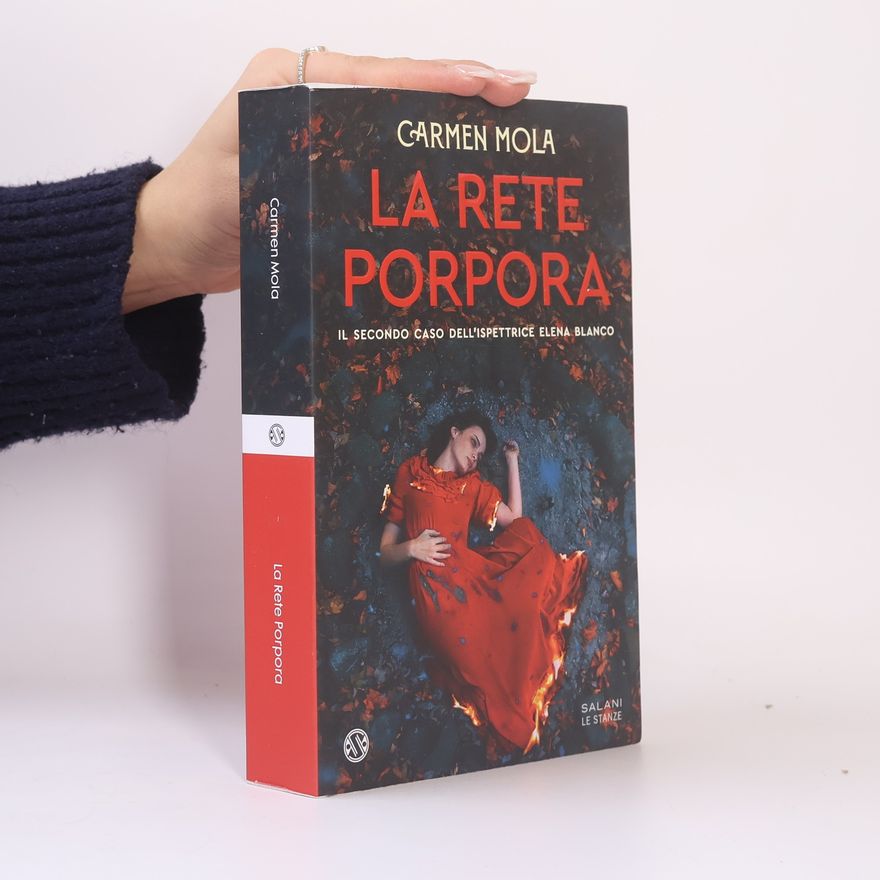 Carmen Mola La rete porpora. Il secondo caso dell'ispettrice Elena Blanco