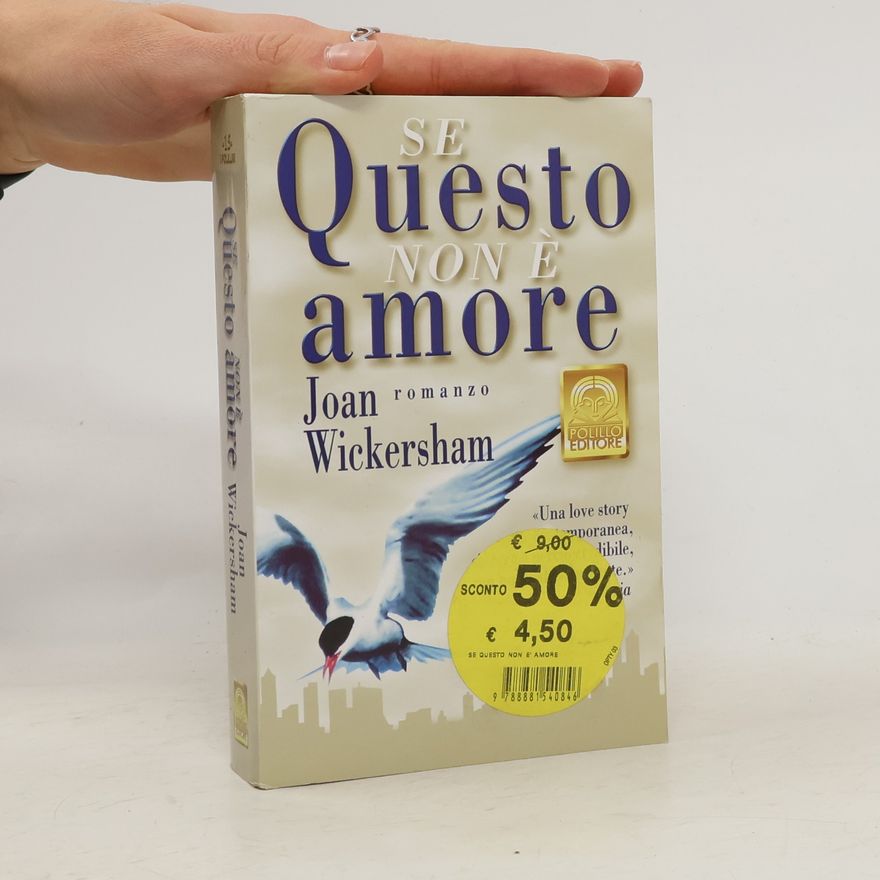 Joan Wickersham Se questo non è amore