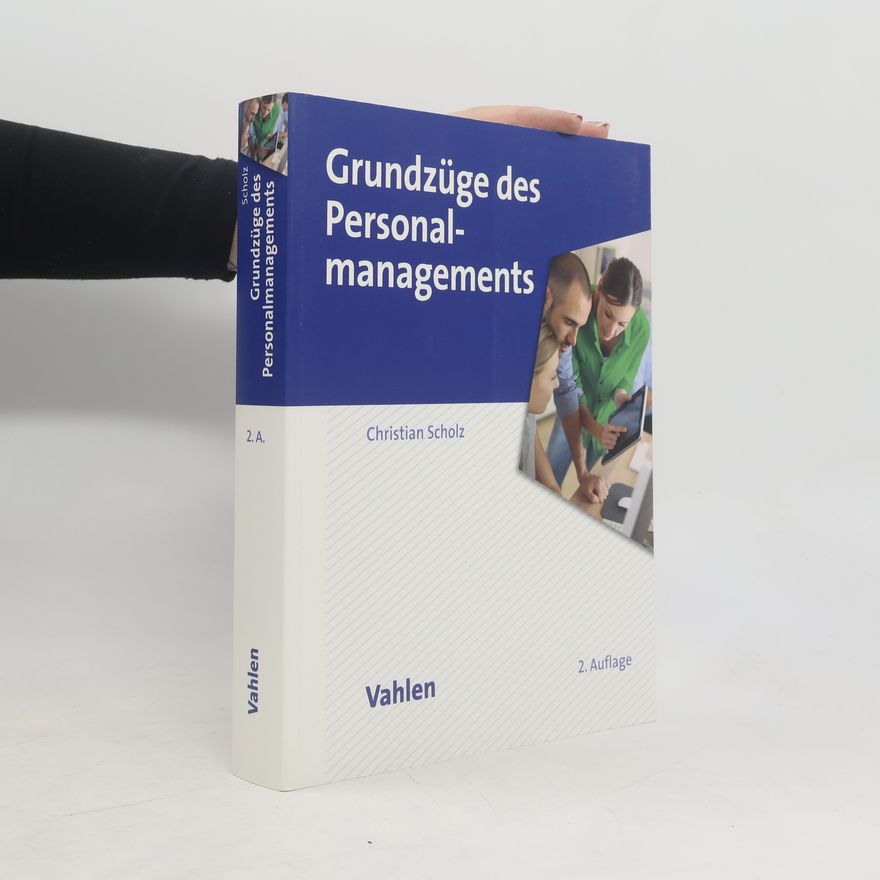 Christian Scholz Grundzüge des Personalmanagements