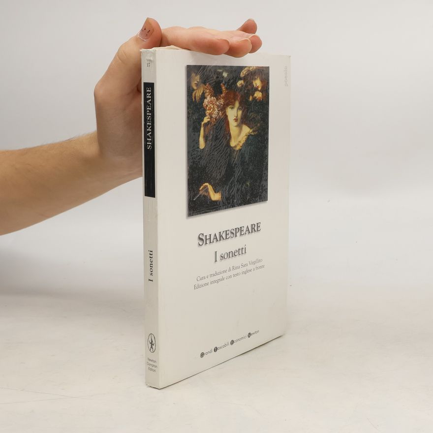 William Shakespeare I sonetti. Testo inglese a fronte
