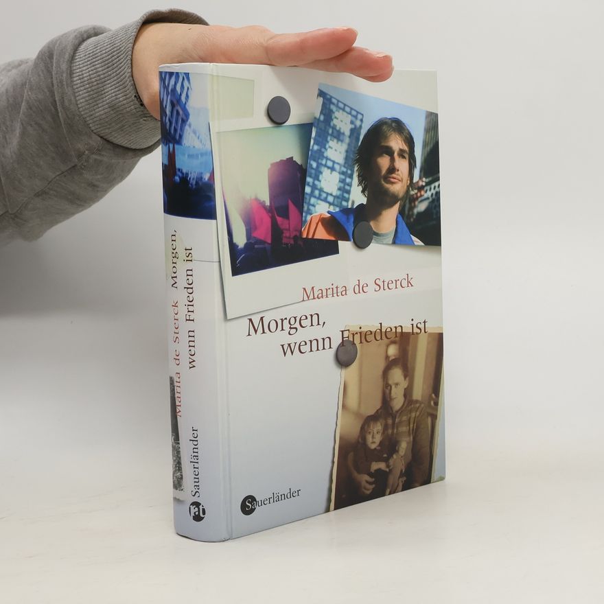 Marita de Sterck Morgen, wenn Frieden ist
