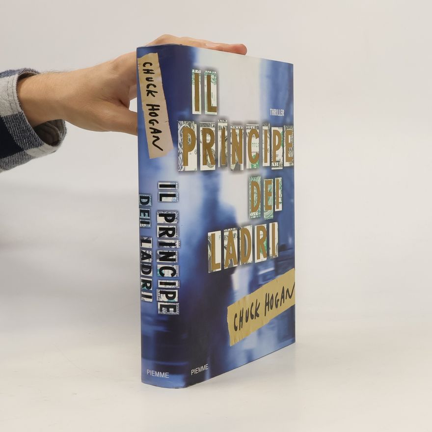 Chuck Hogan Il principe dei ladri