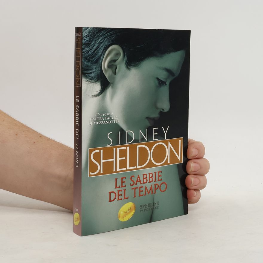 Sidney Sheldon Le sabbie del tempo