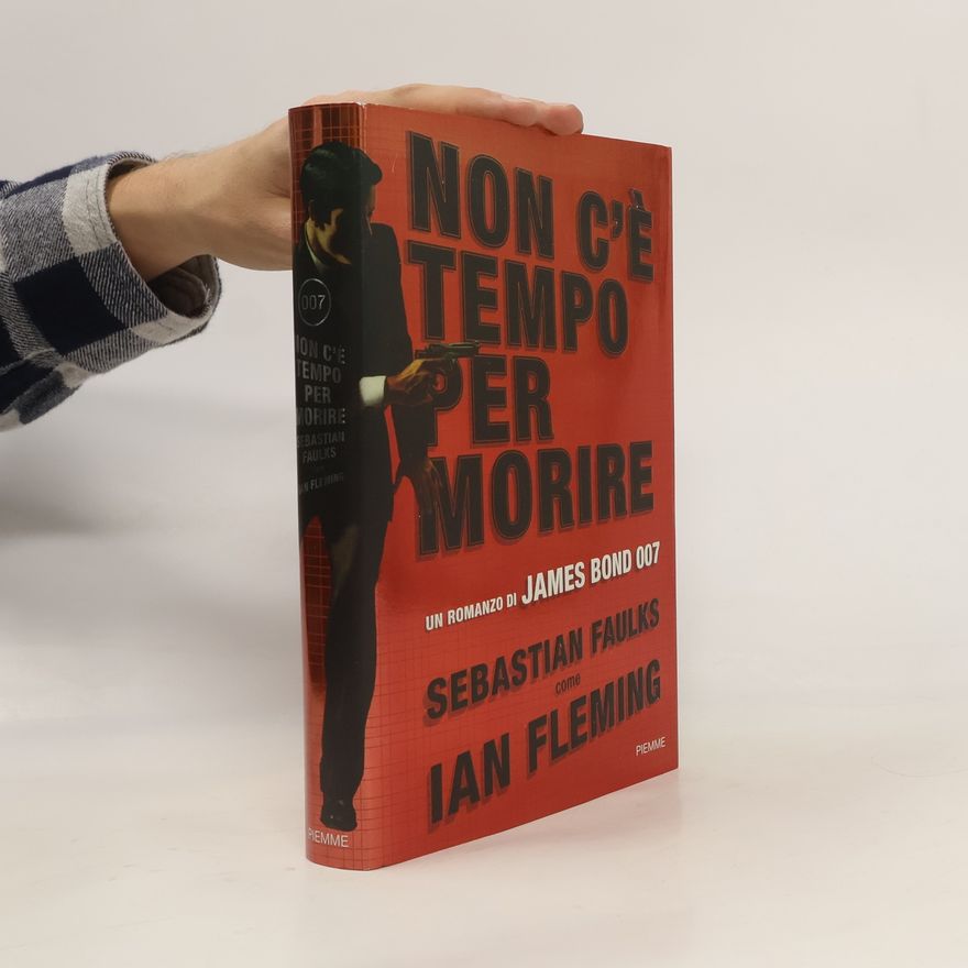 Sebastian Faulks Non c’è tempo per morire