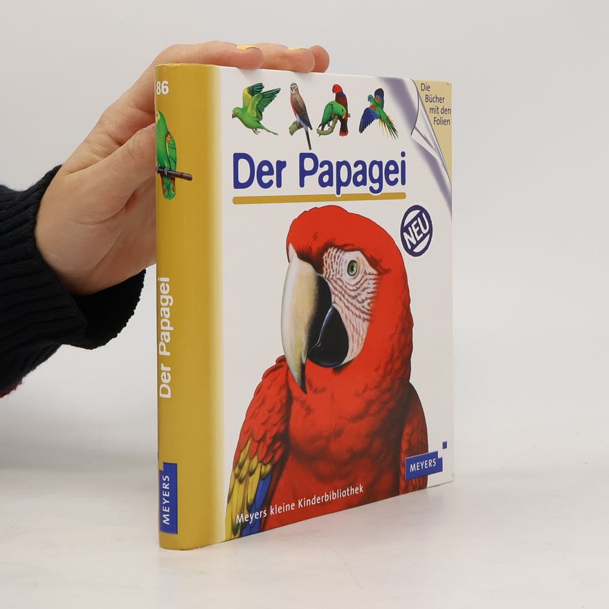Autorenkollektiv Der Papagei. Meyers kleine Kinderbibliothek