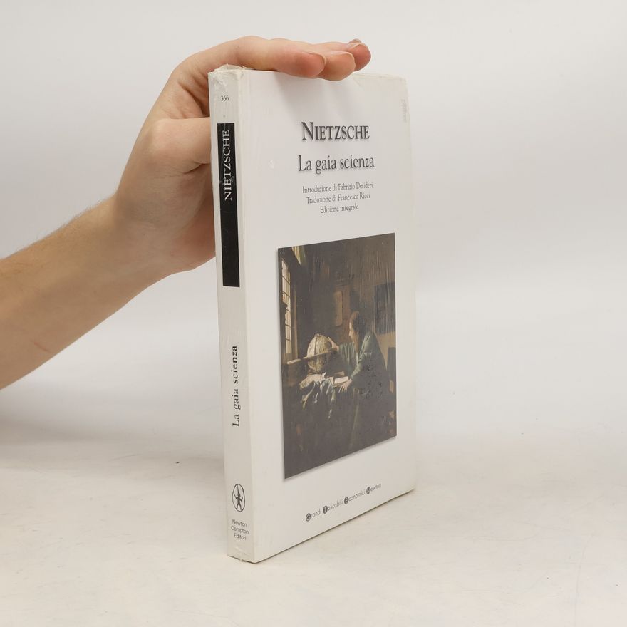 Friedrich Nietzsche La gaia scienza