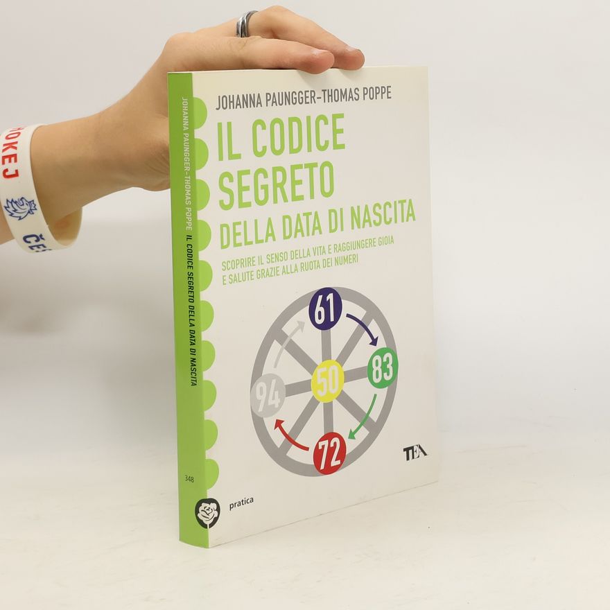Johanna Paungger Poppe Il codice segreto della data di nascita