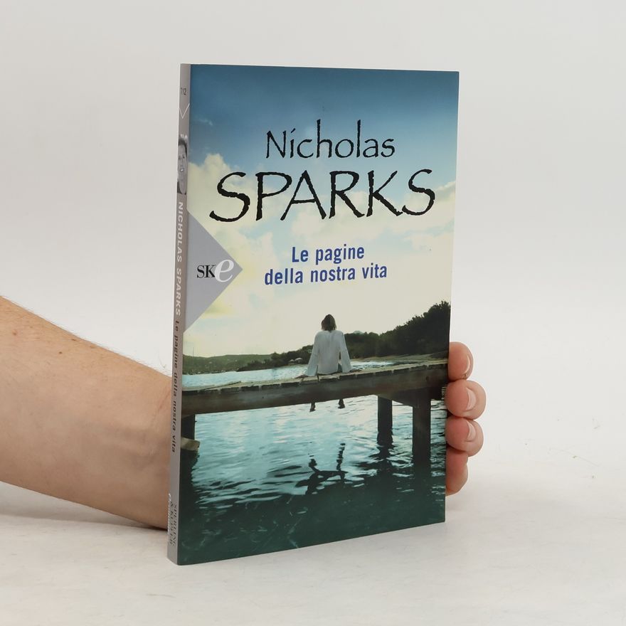 Nicholas Sparks Le pagine della nostra vita