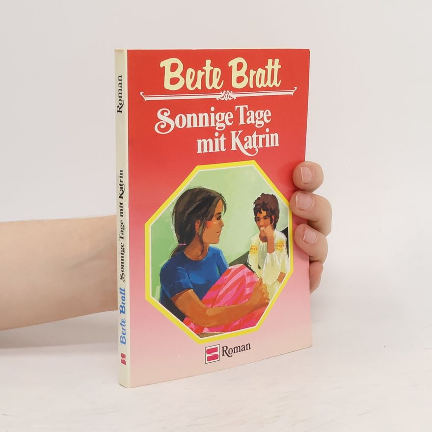 Berte Bratt Sonnige Tage mit Katrin