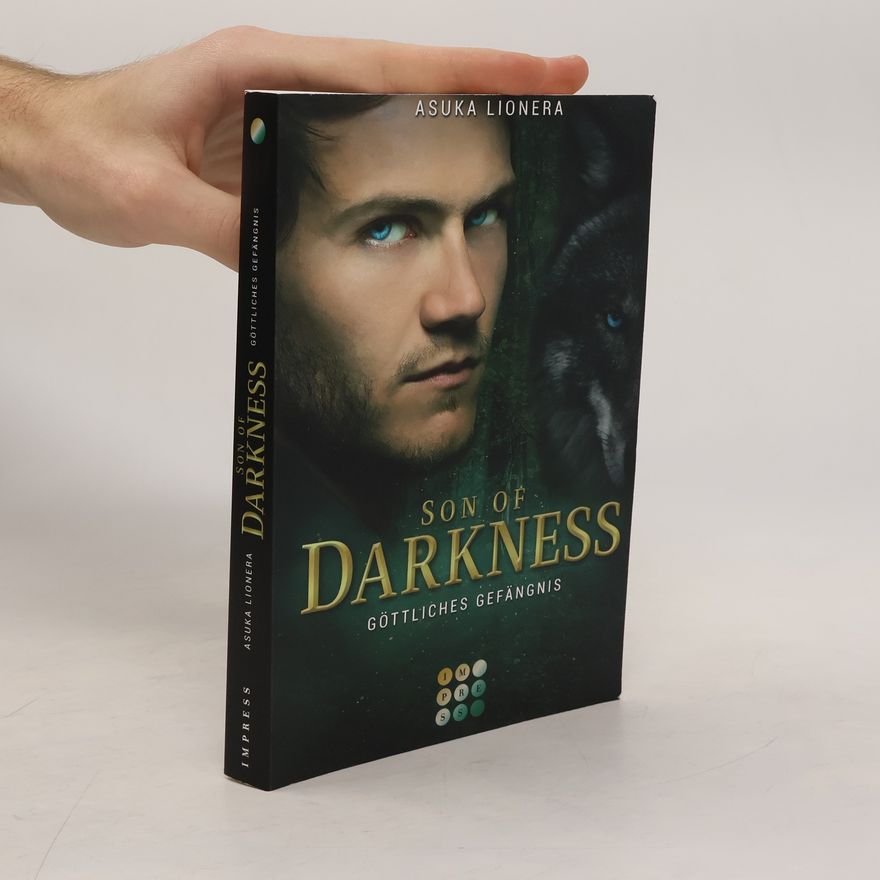 Asuka Lionera Son of Darkness 1: Göttliches Gefängnis