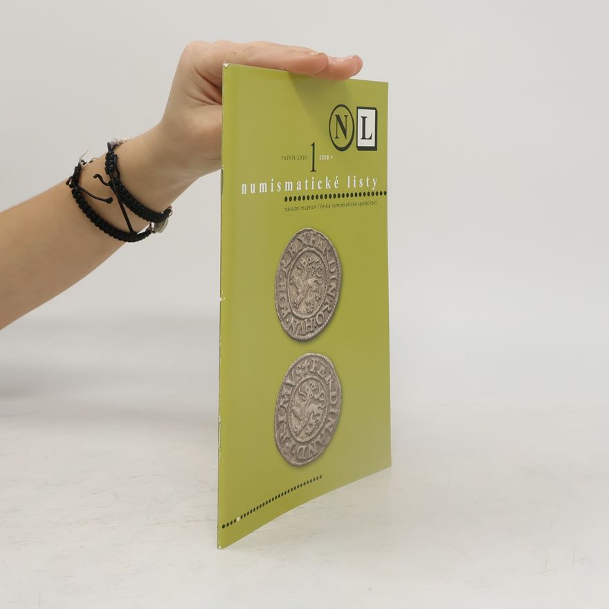 Collectif d'auteurs Numismatické listy 1. LXIII/2008
