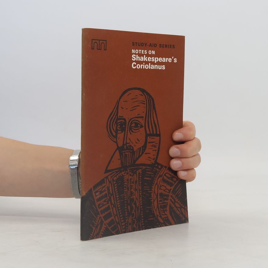 Autorenkollektiv Notes on Shakespeare's Coriolanus.