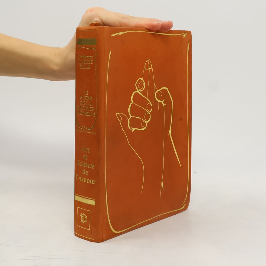Albert Ellis Le guide de la reussite sexualle