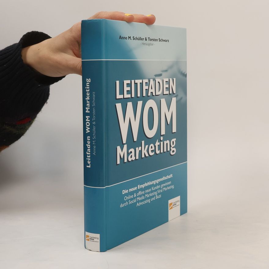 Anne M. Schüller Leitfaden WOM-Marketing