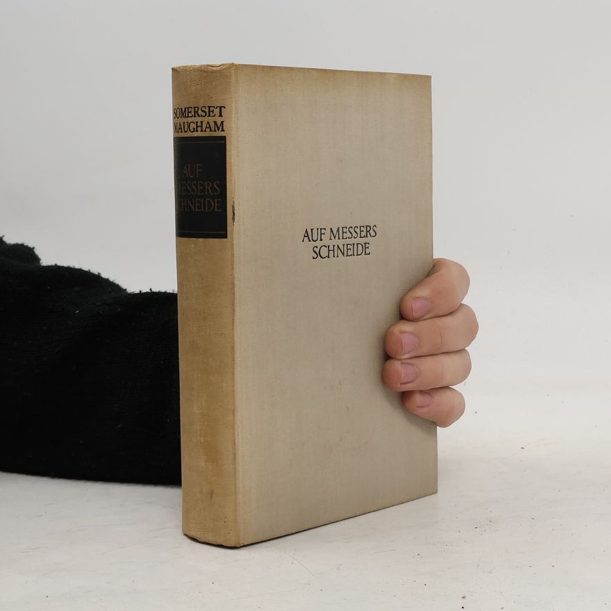 William Somerset Maugham Auf messers Schneide