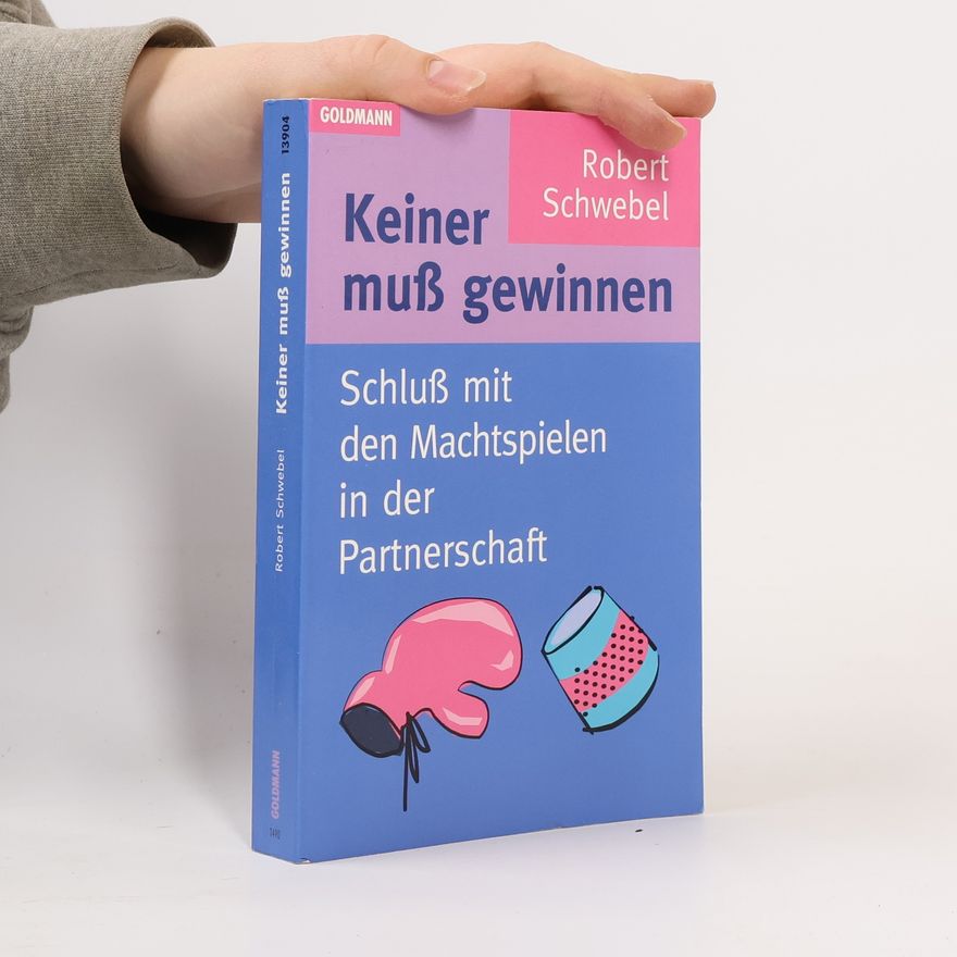 Robert Schwebel Keiner muß gewinnen