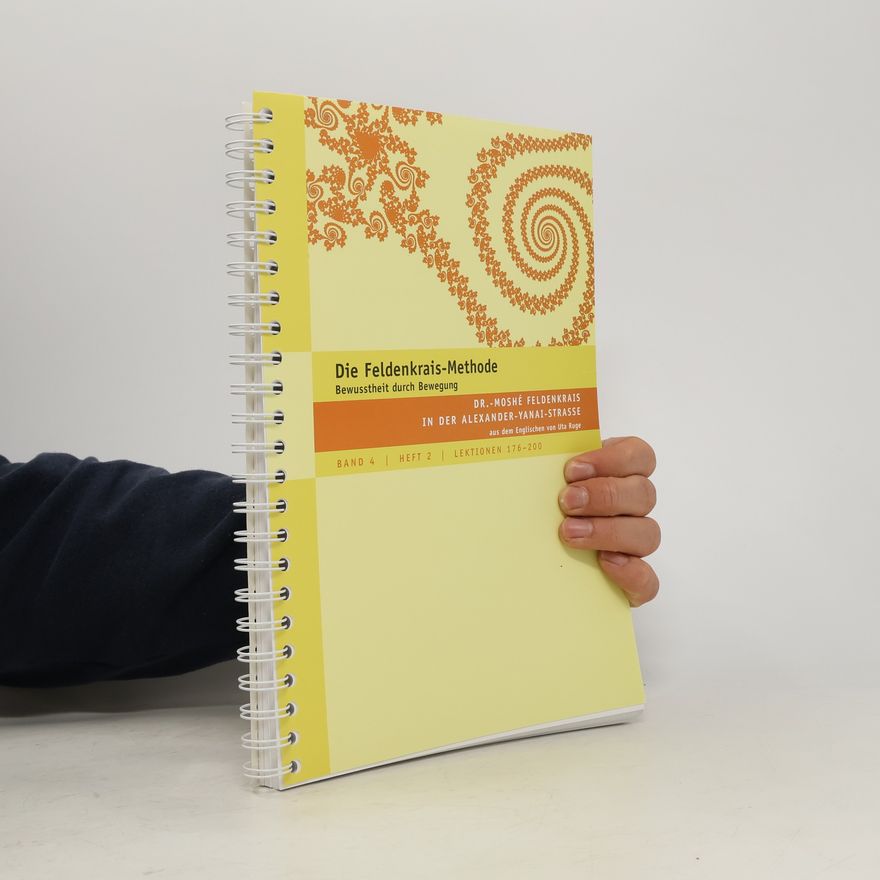 Autores varios Die Feldenkrais Methode. Band 4