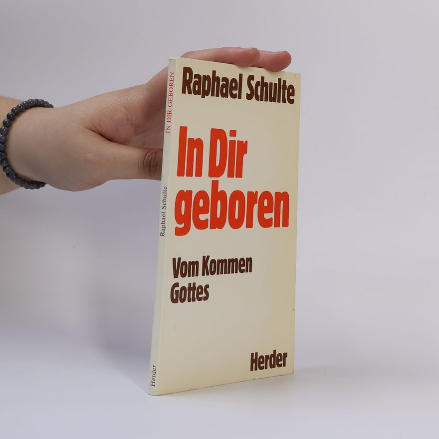 Raphael Schulte In Dir geboren