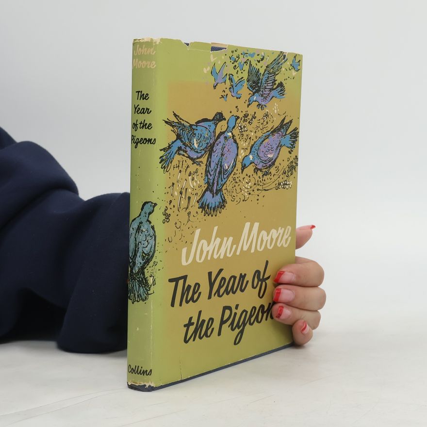 John Moore The Year of the Pigeons