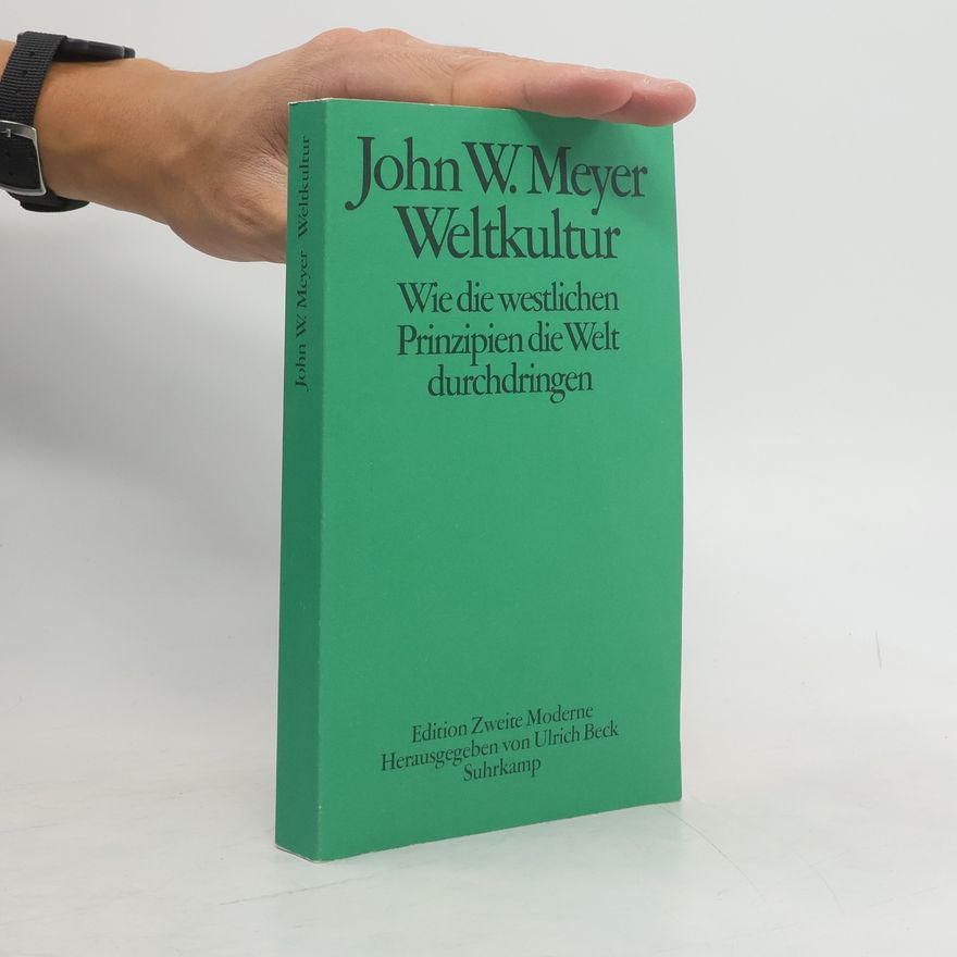 John W. Meyer Weltkultur