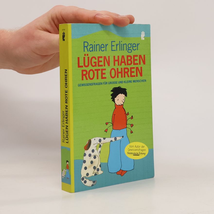 Rainer Erlinger Lügen haben rote Ohren