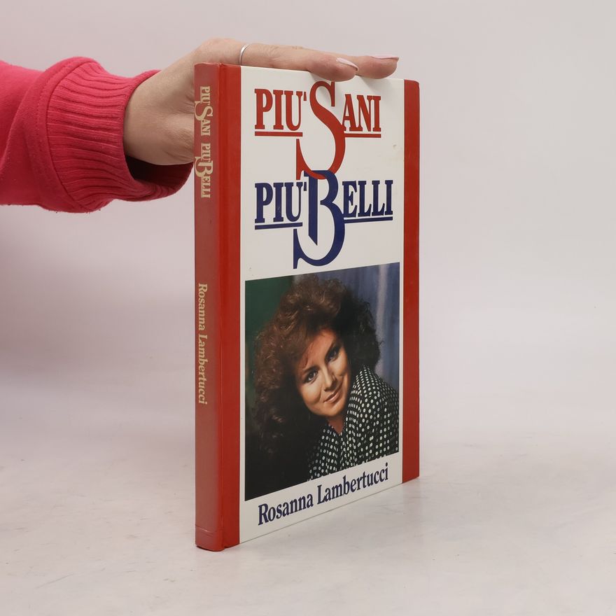 Rosanna Lambertucci Più sani, più belli