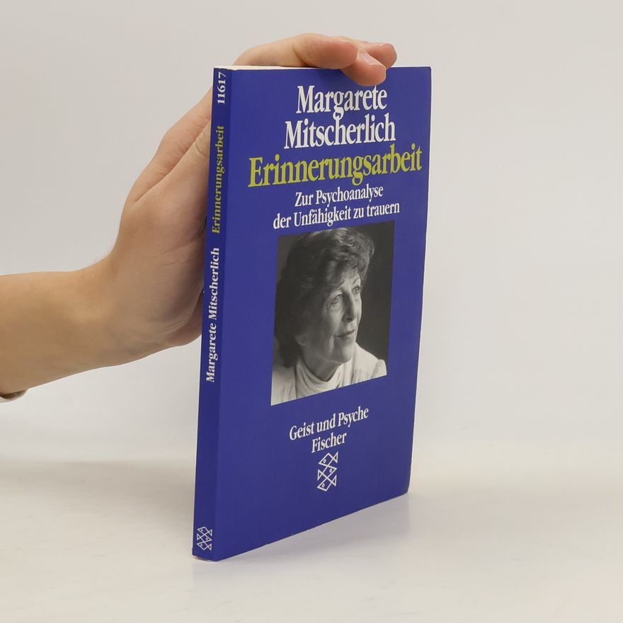 Alexander Mitscherlich Erinnerungsarbeit