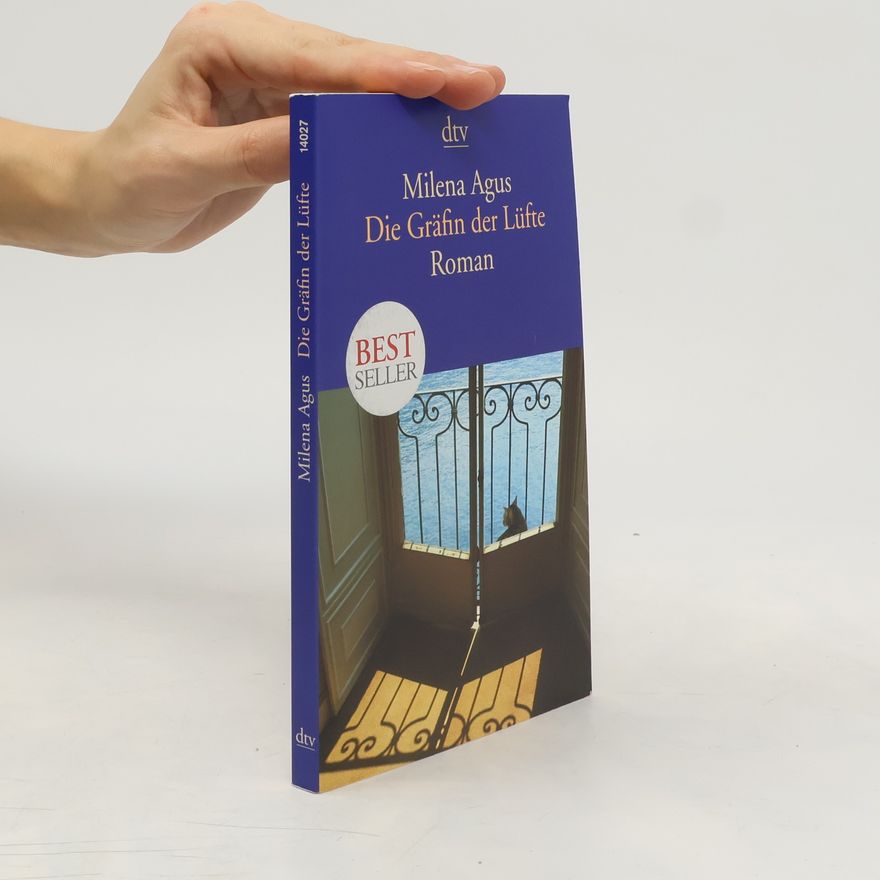 Milena Agus Die Gräfin der Lüfte
